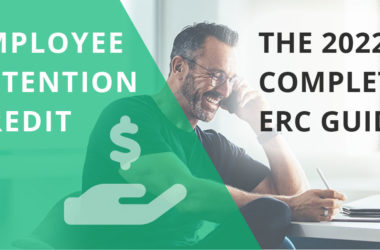 2022 Employee Retention Credit Guide ERC